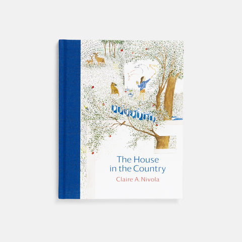 The House in the Country by Claire A. Nivola