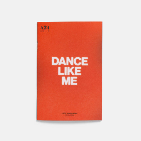 Dance Like Me: A Stop Making Sense Companion Zine