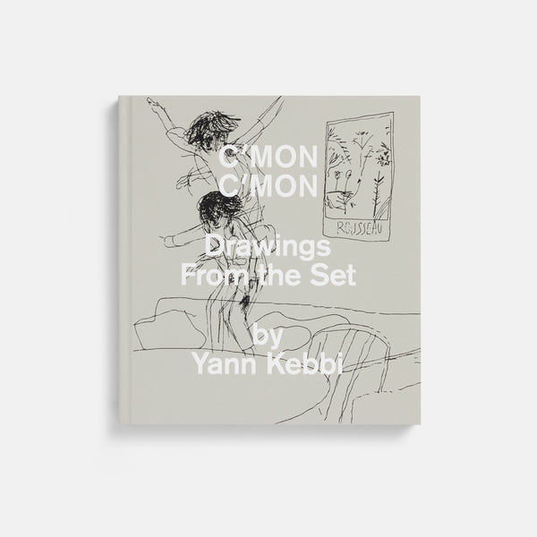 アート・デザイン・音楽 C'MON C'MON Drawings From the Set C'mon C'mon: Drawings From the Set by Yann Kebbi – A24 Shop